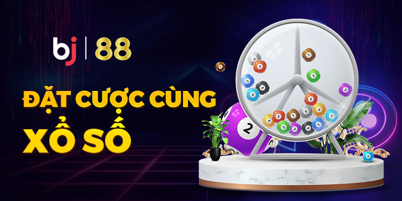 Đặt cược xổ số trả thưởng cao nhất thị trường