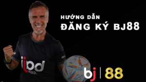 hướng dẫn đăng ký BJ88