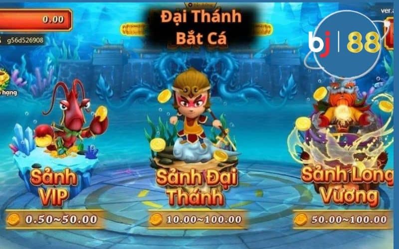 3 sảnh game khi tham gia chơi Đại Thánh Bắn Cá